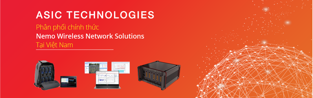 ASIC Technologies ph&acirc;n phối sản phẩm v&agrave; giải ph&aacute;p Nemo Wireless Network tại Việt Nam